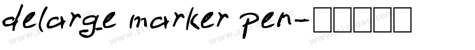 delarge marker pen字体转换